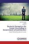 Students Perception On Career Counseling In Government school,Pakistan