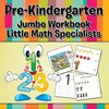 Pre-Kindergarten Jumbo Workbook