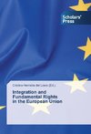 Integration and Fundamental Rights in the European Union