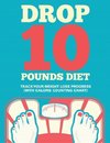 Drop 10 Pounds Diet