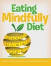 Eating Mindfully Diet