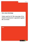Turkey and the EU. The reasoning of the French Government's opposition against the accession