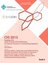 CHI 15 Conference on Human Factor in Computing Systems Vol 6