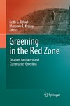 Greening in the Red Zone
