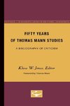 Fifty Years of Thomas Mann Studies