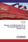 Design and Recharge of an Innovated Structure of Electric Car