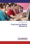 Engineering Digital Resources