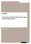 A Discussion of Critical Legal Studies' Claim of Legal Indeterminacy