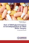 Role of Methylprednisolone & Serratiopeptidase in Third Molar Surgery