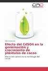 Efecto del CdSO4 en la germinación y crecimiento de plántulas de cacao