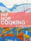 Hip Hop Cooking