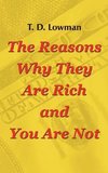 The Reasons Why They Are Rich and You Are Not