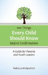 100 Things Every child Should Know before Confirmation