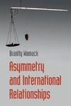 Womack, B: Asymmetry and International Relationships