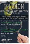 Python Programming Professional Made Easy