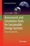 Assessment and Simulation Tools for Sustainable Energy Systems