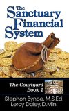 The Sanctuary Financial System