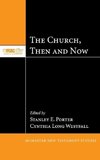 The Church, Then and Now