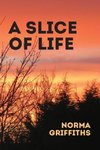A Slice of Life