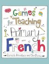 Bourdais, D: Games for Teaching Primary French