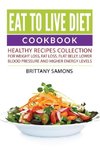 Eat to Live Diet Cookbook