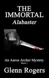 THE IMMORTAL Alabaster