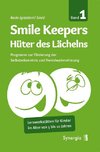 Ignjatovic Savic, N: Smile Keepers, Bd. 1