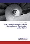 The Palaeoichnology of the Oxfordian of Osmington Mills, Dorset