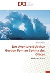 Des Aventure d'Arthur Gordon Pym au Sphinx des Glaces
