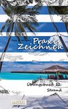 Praxis Zeichnen - Übungsbuch 12: Strand