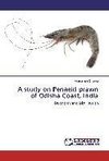 A study on Penaeid prawn of Odisha Coast, India