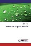 Plants of Tropical Forests