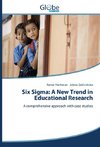 Six Sigma: A New Trend in Educational Research