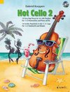 Hot Cello 2. 16 Easy Pop Pieces in 1st - 4th Position. Violoncello (2. Violoncello ad lib.)