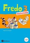 Fredo Mathematik  3. Schuljahr. Schülerbuch mit Kartonbeilagen. Ausgabe A für alle Bundesländer (außer Bayern)