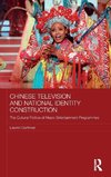 Chinese Television and National Identity Construction