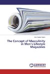 The Concept of Masculinity in Men's Lifestyle Magazines