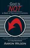 God Is Not a God of Second Chances