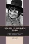 Political Life of Bella Abzug, 1920-1976