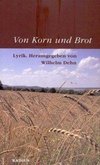 Von Korn und Brot