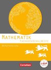 Mathematik - Fachhochschulreife - Berufskolleg Baden-Württemberg. Schülerbuch