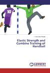 Elastic Strength and Combine Training of Handball