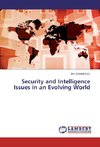 Security and Intelligence Issues in an Evolving World