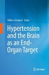 Hypertension and the Brain as an End-Organ Target