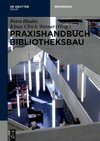 Praxishandbuch Bibliotheksbau