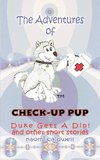Adventures of Check-Up Pup