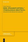Wegener, L: ,Frankfurter' / ,Theologia deutsch'