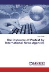 The Discourse of Protest by International News Agencies