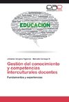 Gestión del conocimiento y competencias interculturales docentes