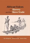Bellagamba, A: African Voices on Slavery and the Slave Trade
